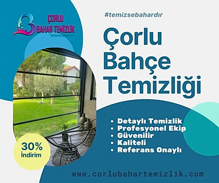Corlu Bahce Temizligi 2024