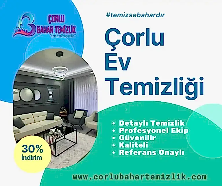Çorlu Ev Temizliği 2024